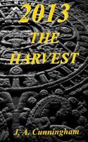 2013: The Harvest 197658079X Book Cover