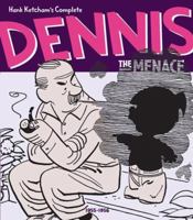 Hank Ketcham's Complete Dennis the Menace 1955-1956 (Hank Ketcham's Complete Dennis the Menace) 1560977701 Book Cover