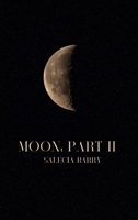 Moon: Part II 1300873787 Book Cover