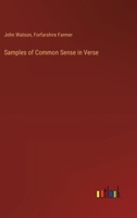 Samples of Common Sense in Verse 3385385210 Book Cover