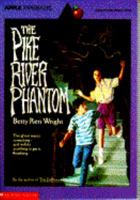 The Pike River Phantom 059042808X Book Cover