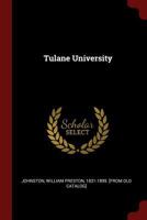 Tulane University 0353406686 Book Cover