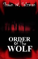 Order of the Wolf 1461185262 Book Cover