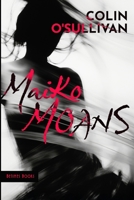 Maiko Moans 1068617039 Book Cover