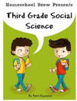 Third Grade Social Science: (for Homeschool or Extra Practice) 1505390427 Book Cover