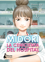 Midori, la cenicienta del hospital Vol. 1 (Midori, La Cenicienta Del Hospital / Midori, the Nurse Cinderella) 8418524103 Book Cover