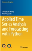 Applied Time Series Analysis and Forecasting with Python 3031135830 Book Cover