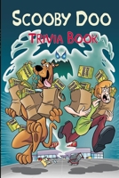 Scooby Doo Trivia Book: How Well Do You Know Your Scooby-doo? B08K3YHWKC Book Cover