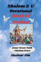 Devotional: Book of Joshua (Shalom 2 U) B0CQ3WKMCY Book Cover