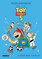 The New Adventures of Toy Story 5 Vol. 1 1545836310 Book Cover