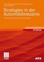 Strategien in Der Automobilindustrie: Technologietrends Und Marktentwicklungen 3834807257 Book Cover