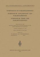 Symposium on Paramyloidoses / Symposium Concernant Les Paramyloidoses / Symposium Uber Die Paramyloidosen: Organized by the Problem Commission of Neurochemistry of the World Federation of Neurology An 3540030611 Book Cover