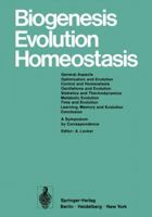 Biogenesis, Evolution, Homeostasis: A Symposium by Correspondence 3540061347 Book Cover