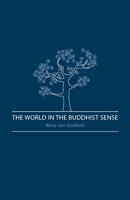 The World in the Buddhist Sense 1897633416 Book Cover