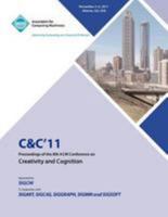 C&C 11 Proceedings of the 8th ACM Conference on Creativity and Cognition 145031399X Book Cover