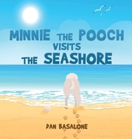 Minnie the Pooch Visits the Seashore 1967109729 Book Cover