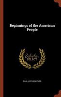 The Beginnings of the American People 1985196514 Book Cover