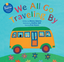 We All Go Traveling By (Sing Along With Fred Penner)