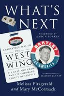 What's Next: A Citizen's Guide to Tv's the West Wing 0593184548 Book Cover