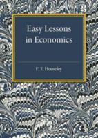 Easy Lessons in Economics 1316606899 Book Cover