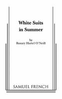 White Suits in Summer 0573697663 Book Cover