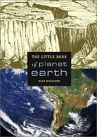 The Little Book of Planet Earth (Little Book Series) 0387952586 Book Cover