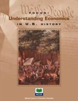 Focus: Understanding Economics in U.S. History 1561836249 Book Cover