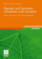 Signale Und Systeme Verstehen Und Vertiefen: Denken Und Arbeiten Im Zeit- Und Frequenzbereich 3834810193 Book Cover