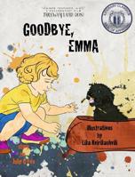 Goodbye, Emma 1090668872 Book Cover