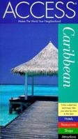 Access Caribbean: The Top Island Destinations with Bermuda and the Best of the Bahamas 006277252X Book Cover