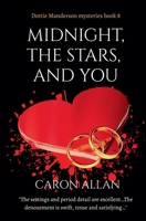 Midnight, the Stars, and You (Dottie Manderson Mystery) B0FQJ53N48 Book Cover