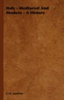 Italy - Mediaeval and Modern - A History 1406720895 Book Cover