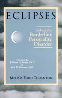 Eclipses: Behind the Borderline Personality