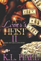 A Lover's Heist II: Rome and Lira's Love Story 173666638X Book Cover