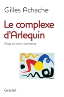 Le Complexe D Arlequin 2246678218 Book Cover