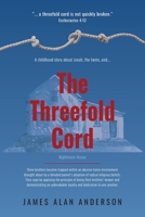 The Threefold Cord 1525573632 Book Cover