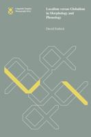 Localism Versus Globalism in Morphology and Phonology, Volume 60 026201422X Book Cover