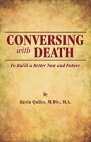 Conversing with Death 0741496941 Book Cover