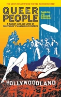Queer People: A Madcap Jazz Age Satire of Hollywood’s Scandalous Eccentrics B0GMWQ9G66 Book Cover