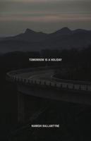 Tomorrow Is a Holiday 1554202086 Book Cover