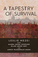 A Tapestry of Survival 1988065526 Book Cover