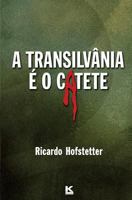 A Transilvania E O Catete 8564046563 Book Cover