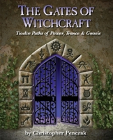 The Gates of Witchcraft 0982774338 Book Cover