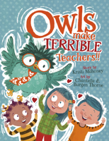 Owls Make Terrible Teachers 1957655631 Book Cover