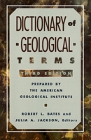 Dictionary of Geological Terms (Rocks, Minerals and Gemstones)