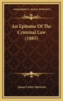 An Epitome Of The Criminal Law 1145736092 Book Cover