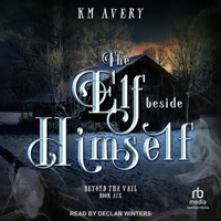 The Elf Beside Himself B0DRBXW2PF Book Cover
