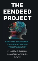 The EENDEED Project: Employee Engagement for Organizational Transformation B0FDF6C6WH Book Cover