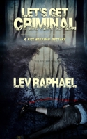 Let's Get Criminal: An Academic Mystery 0312139993 Book Cover