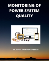 Monitoring of Power System Quality B0BGW2M6HX Book Cover